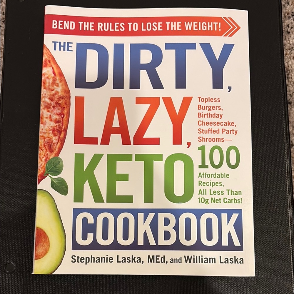 The Dirty, Lazy, Keto Cookbook